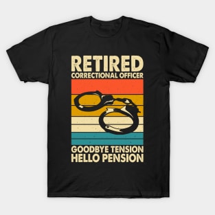 Retired Correctional Officer Goodbye Tension Hello Pension T shirt For Women T-Shirt T-Shirt